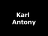  KARL ANTONY